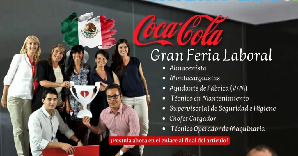 ✨COCA COLA LANZA CONVOCATORIA DE EMPLEOS EN MÉXICO🥤
