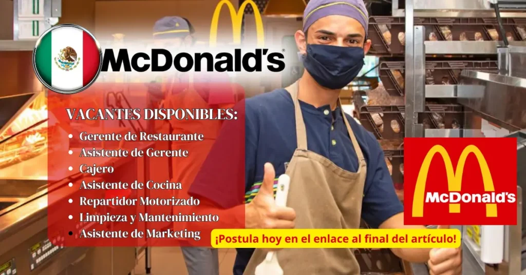 OPORTUNIDADES DE EMPLEO EN McDonald’s 🍔+ DE 100 VACANTES🚀