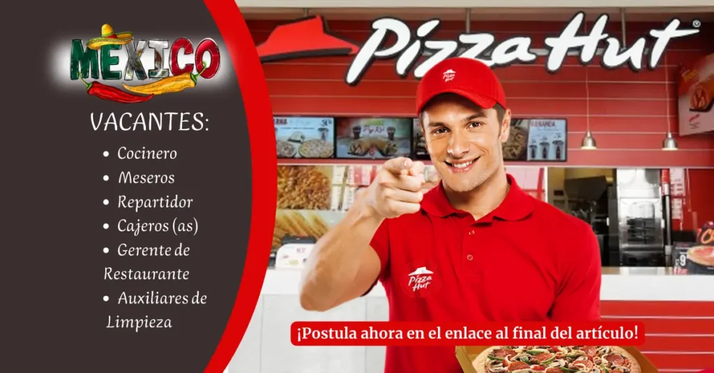 ¡RECLUTAMIENTO DE PERSONAL EN PIZZA HUT!🍕| INFÓRMATE
