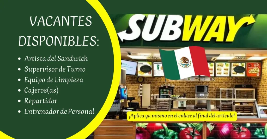 OPORTUNIDADES DE TRABAJO SUBWAY✨ | NO TE QUEDES FUERA💼