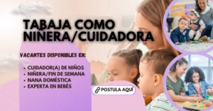 ¡VACANTES DISPONIBLES PARA NIÑERA!